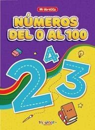 MI LIBRETITA TRIPULANTE NUMEROS DEL 0 AL 100 (LI04)